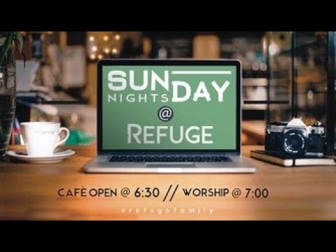 “1 John 1”-4/7/24-Caleb Warwick—Sunday Nights@Refuge